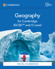 Cambridge IGCSE™ and O Level Geography Digital Coursebook (2 Years)