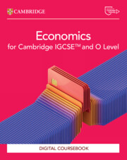Cambridge IGCSE™ and O Level Economics Digital Coursebook (2 Years)